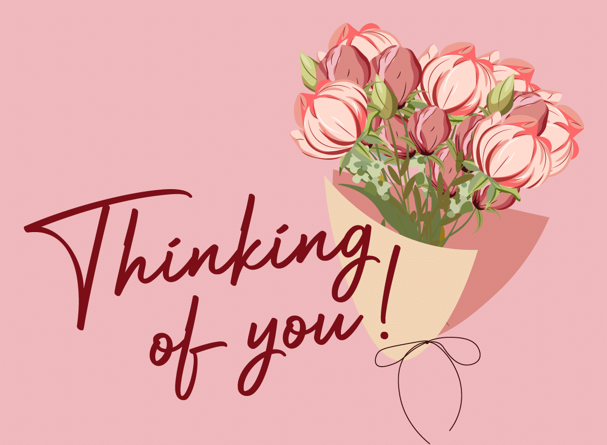 540×360-thinking13 Bouquet of pink and red flowers on a pink background with cursive text "Thinking of you!" in dark red. The tone is warm and caring.
